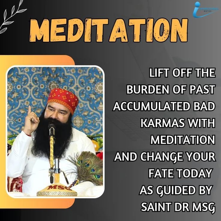 Saint DrMSG Ji Insan preaches that by practicing the method of meditation on a regular basis helps in reducing stress and finding peace , happiness.
#MindfulMeditation