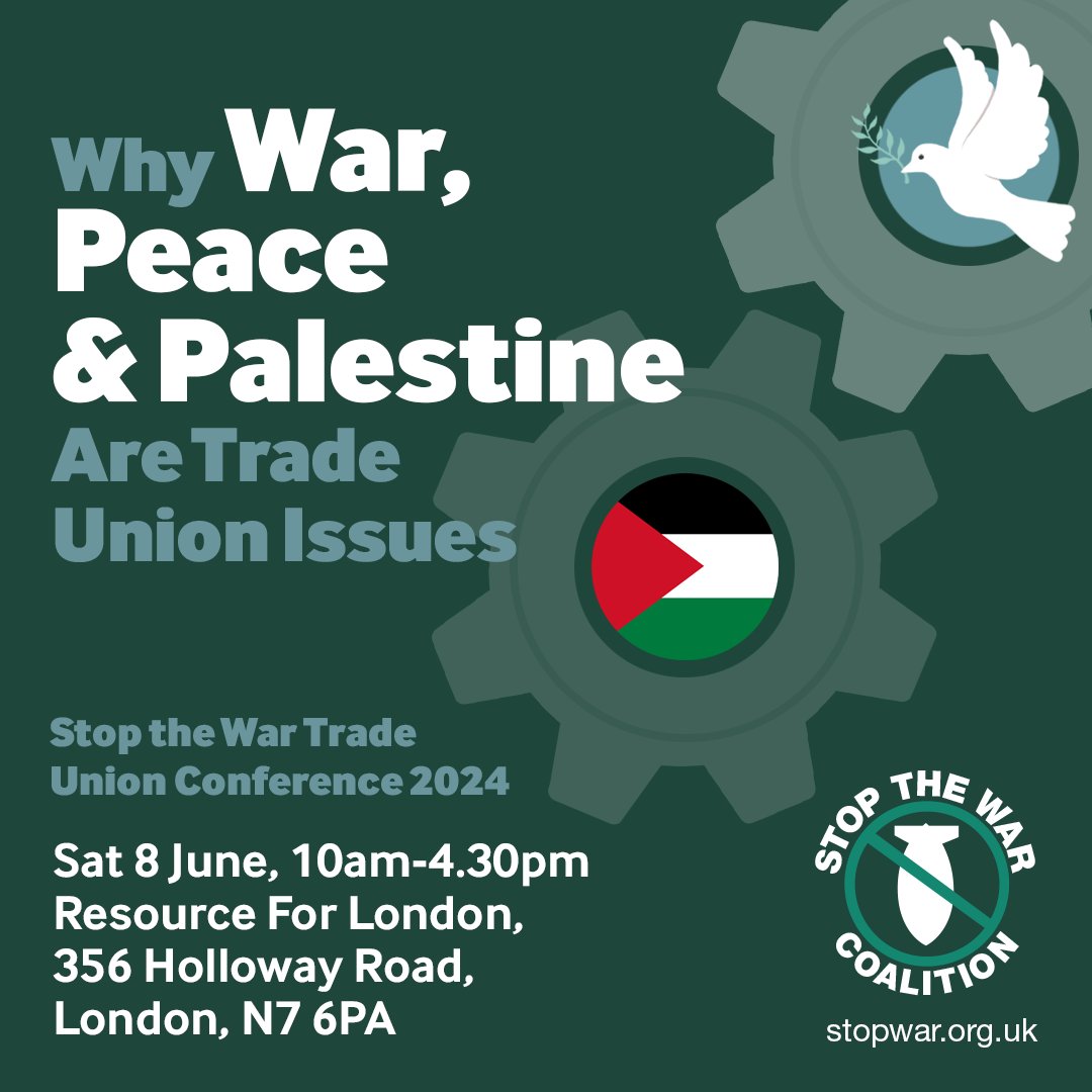 ☮️ Why War, Peace & Palestine Are Trade Union Issues - @STWUK Trade Union Conference 2024 🇵🇸 🚨 Line-Up Announcement 🚨 Speakers Inc: Jo Grady (UCU Gen Sec) Eddie Dempsey (RMT Assistant Gen Sec) Riccardo LaTorre (FBU National Officer) Mohammed Shafiq (Chair of PCS Black