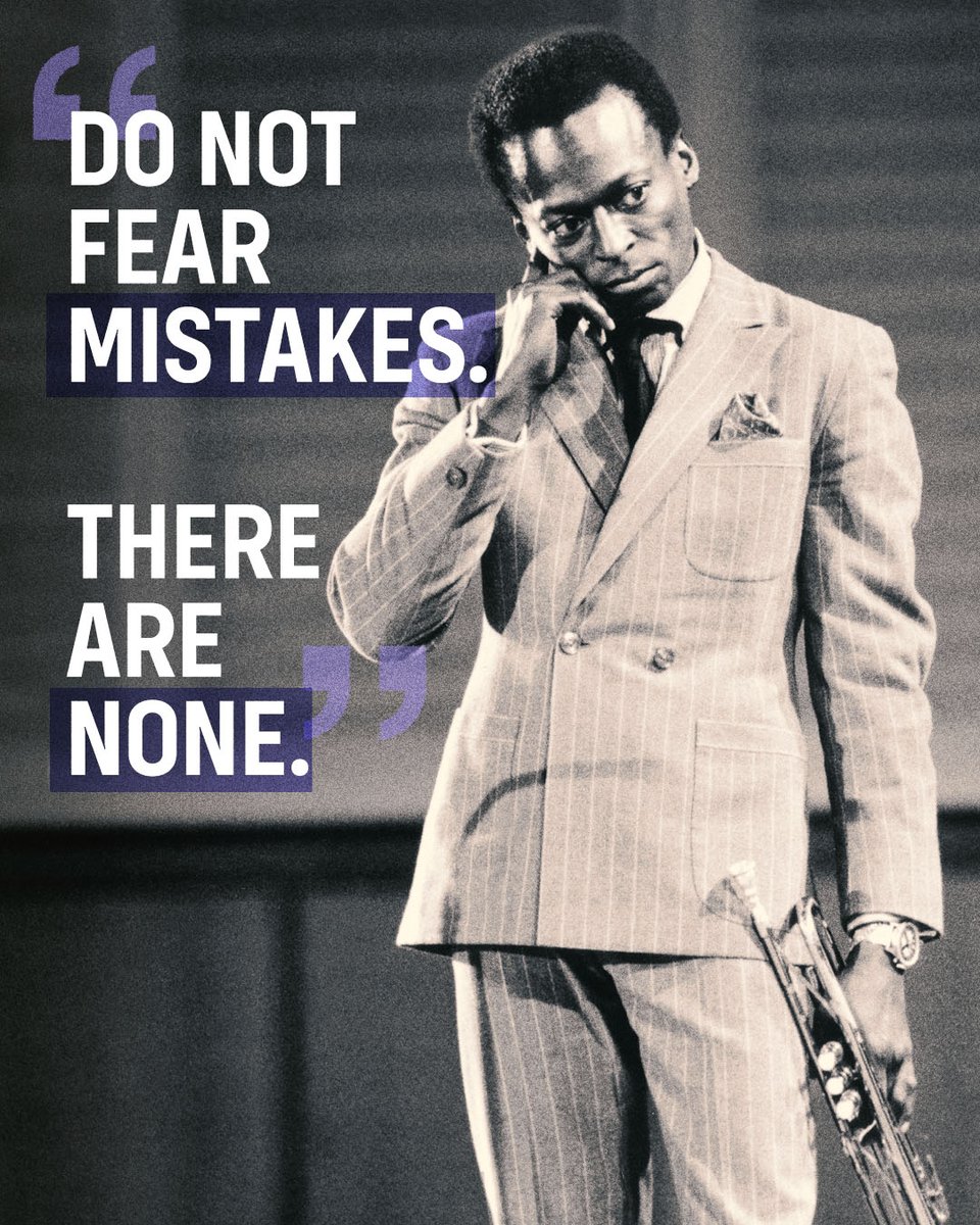 'Do not fear mistakes. There are none.' Miles was never afraid to experiment and improvise while on stage, a testament to his artistry and ever-changing nature as a musician.
