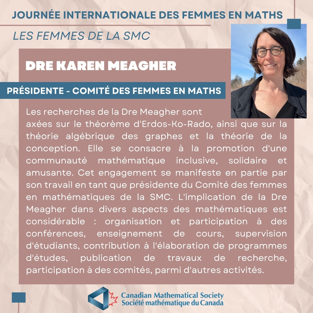 Meet Dr. Karen Meagher, Chair of the CMS Women in Mathematics Committee. #WomenInMath Rencontrez la Dre Karen Meagher, présidente du comité des femmes en mathématiques de la SMC. #FemmesEnMaths