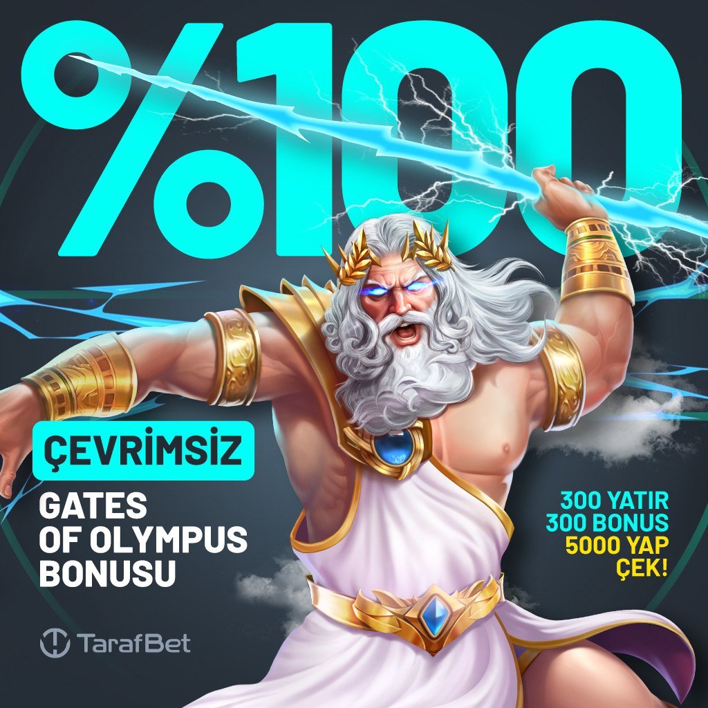 ⚡️ GATES OF OLYMPOS ÖZEL ETKİNLİK FIRSATI AKTİF ! 💎 SIFIR ÇEVRİM SIFIR KURAL YÜZDE YÜZ KAZANÇ ! 🎰 300 YATIR 300 BONUS AL BAKİYENİ 5.000TL YAP ANINDA ÇEK ! ❤️ BUGÜNE ÖZEL FIRSATI KAÇIRMA 👑 TARAFBET'Lİ OL KAZANAN SEN OL !