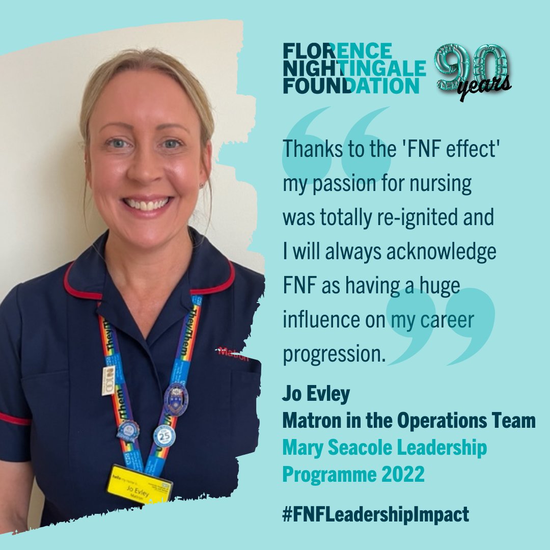 🎉#FNF90at90 'Thanks to the 'FNF effect' my passion for nursing was totally re-ignited and I will always acknowledge FNF as having a huge influence on my career progression.' @JoEvley 🌟 @UHDBTrust #FNFLeadershipImpact