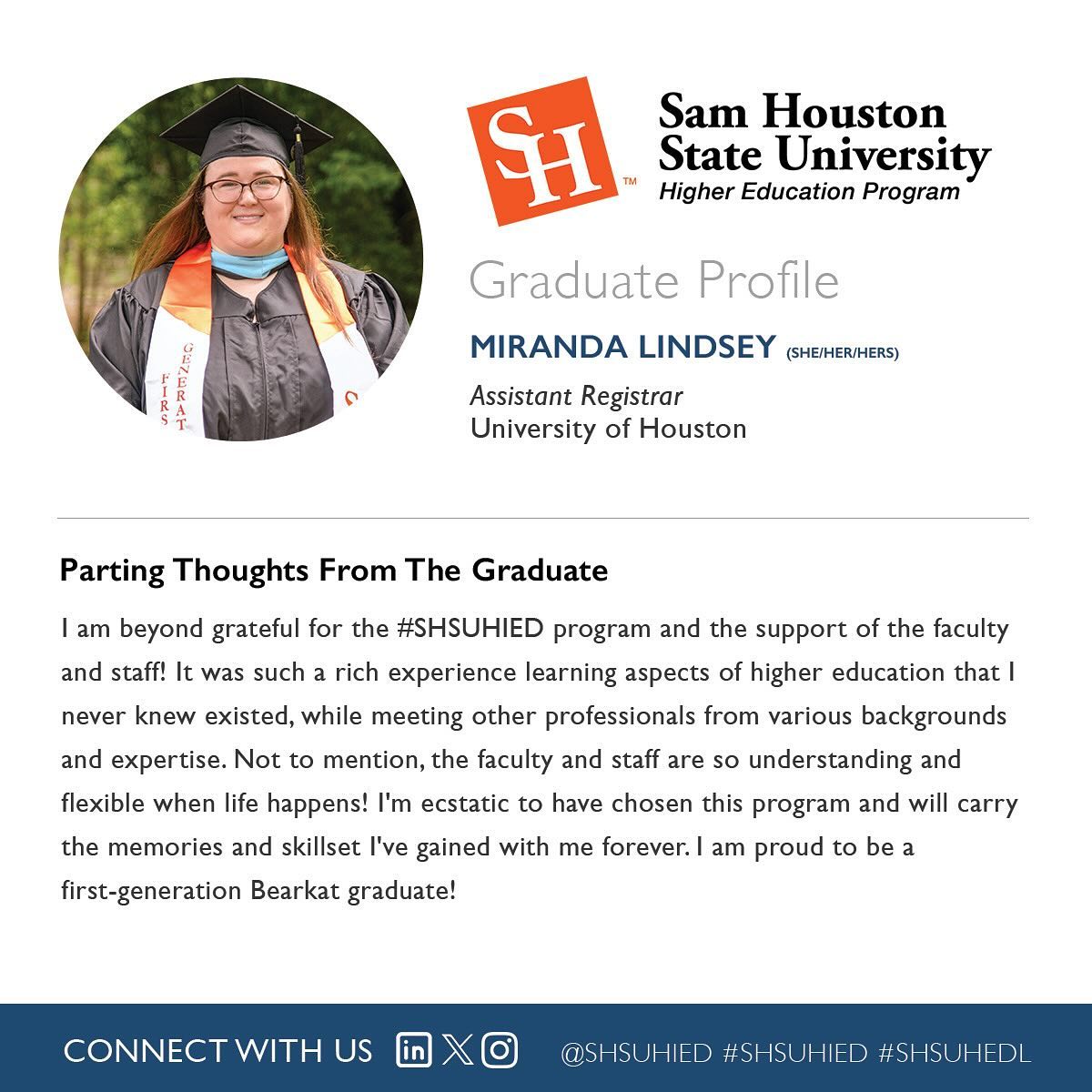 SHSUOnline's tweet photo. π· by @shsuhied: Congratulations to #SHSUHIED Masterβs scholar Miranda Lindsey, who will graduate May 9 with the Masterβs of Higher Education Administration and Certificate in Academic Advising. #SHSUCOE #SHSU #sagrad #sapro #sachat @shsucollegeofed tgps_shsu @shsuonline https://t.co/MsAR1Asxvb