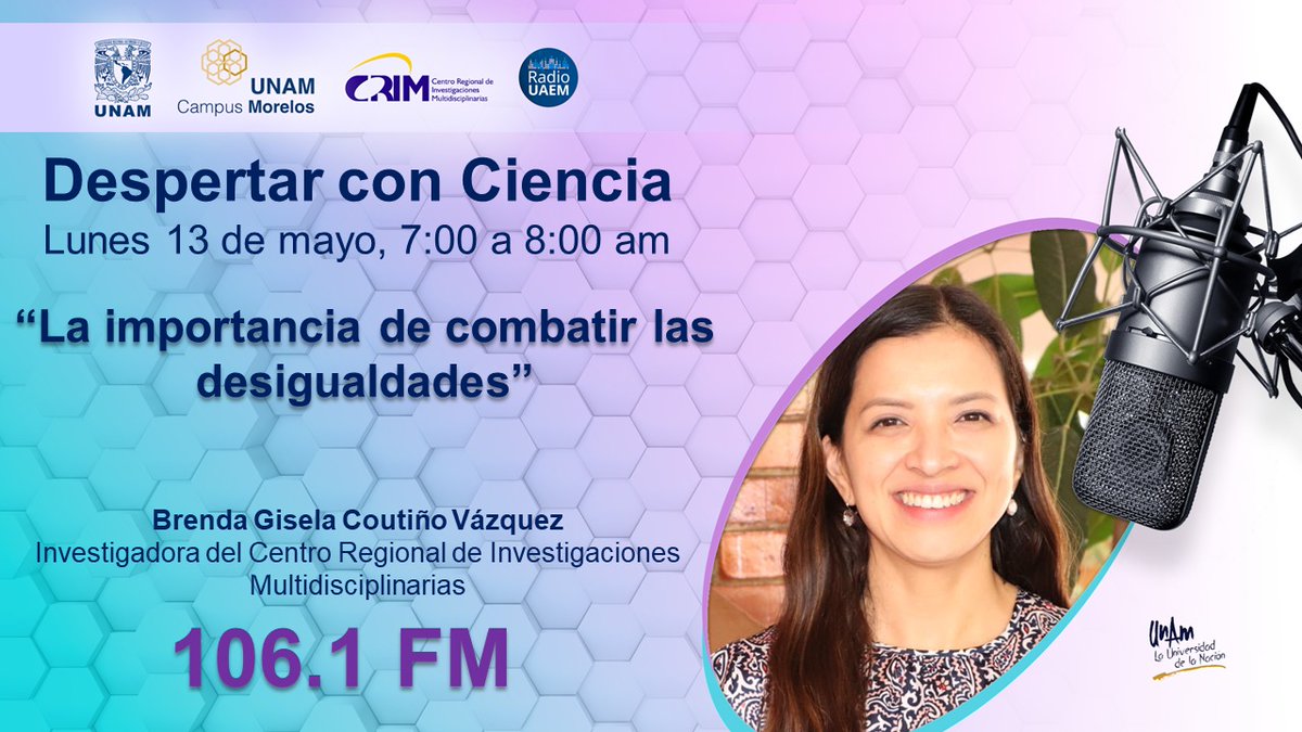 Empecemos la semana con ciencia y tecnología de @radiouaem Lunes 13 de mayo, el @crim_unam nos hablará sobre: 'La importancia de combatir las desigualdades' En voz de la Investigadora Brenda Coutiño Vázquez Acompaña a @SusbalCiencia en el 106.1FM