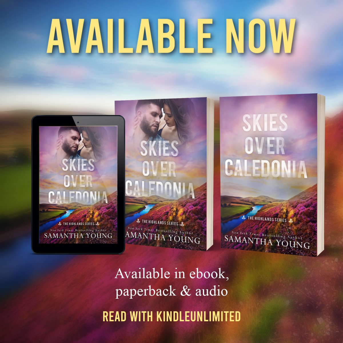 Skies Over Caledonia by @authorsamyoung is now LIVE! Download today or read for FREE with #kindleunlimited Amazon Worldwide: mybook.to/SkiesOverCaled… Add to Goodreads: bit.ly/3NAJQvv #thehighlandsseries #authorsamanthayoung #scottishromance #skiesovercaledonia