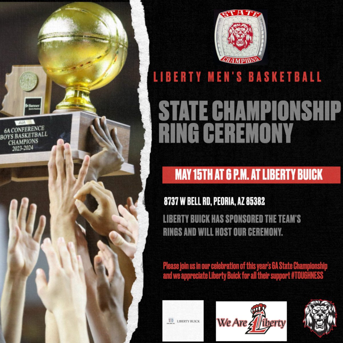 Please join us at we receive our State Championship rings on Wednesday, May 15th promptly at 6 p.m. at Liberty Buick on 87th Avenue and Bell Road. Thank you to Liberty Buick for hosting and for their sponsorship.