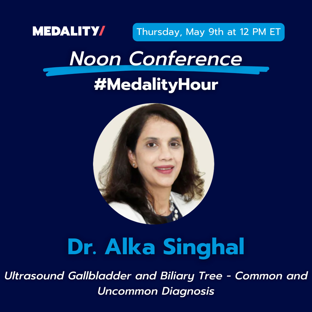 Join us live now with Dr. Alka Singhal! bit.ly/3Wpuj73 Ultrasound Gallbladder and Biliary Tree - Common and Uncommon Diagnosis #MedalityHour #noonconference #radiology #MedicalImaging #gallbladder #ultrasound