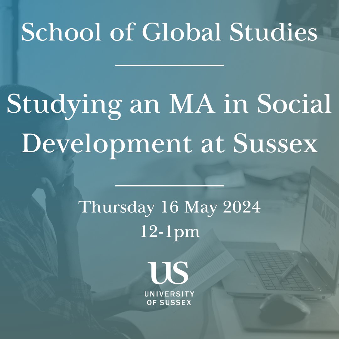 🌍 Studying an MA in Social Development webinar  🗓️Thursday 16 May 2024 (12-1pm) Join our course convenor Dr Rebecca Prentice for this webinar about studying an MA in Social Development at @SussexUni #SocialDevelopment 🔗universityofsussex.zoom.us/webinar/regist…