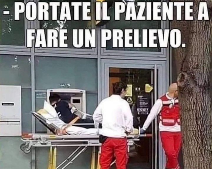 Avranno frainteso #prelievo .....😂😂 #ospedale #paziente #infermieri #ambulanza #lettiga #barella #bancomat
