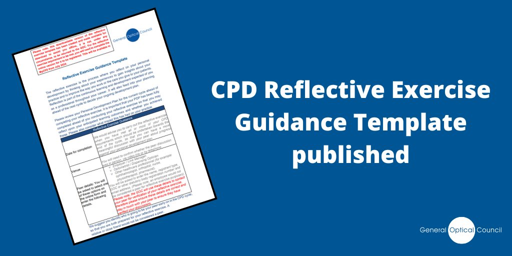 We have published a Reflective Exercise Guidance Template to support registrants with the reflective exercise - where registrants reflect on their development with a peer - that needs to be completed before the end of the 2022-24 CPD cycle.

Find out more: optical.org/en/news/news-a…