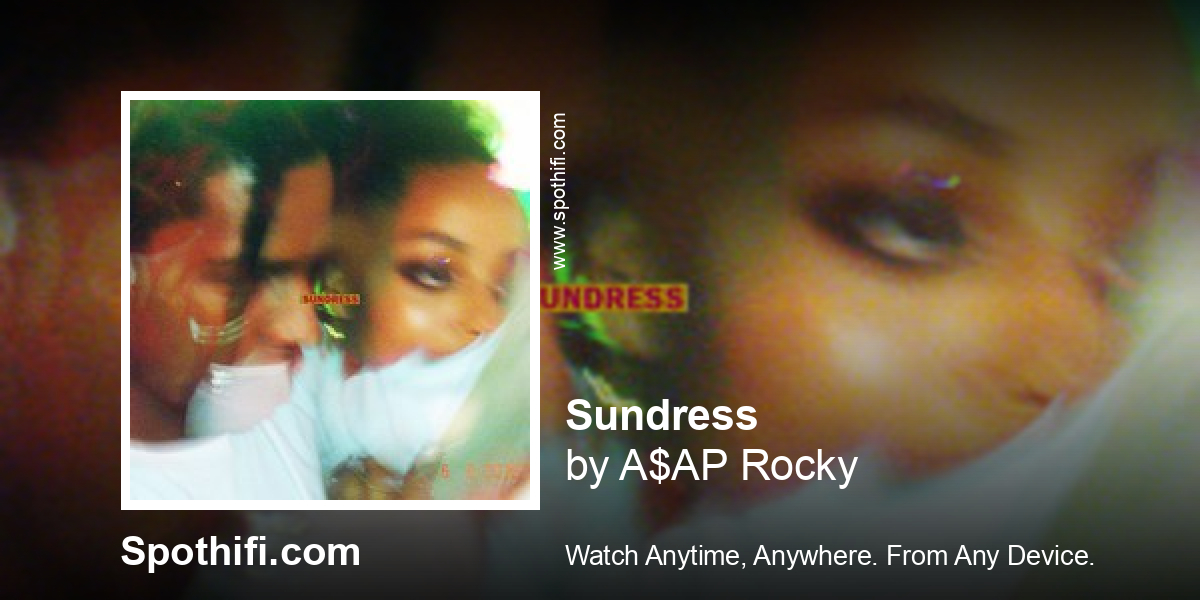 Sundress by A$AP Rocky tinyurl.com/2b6dnsep #AAP #Rocky #Sundress #Musik