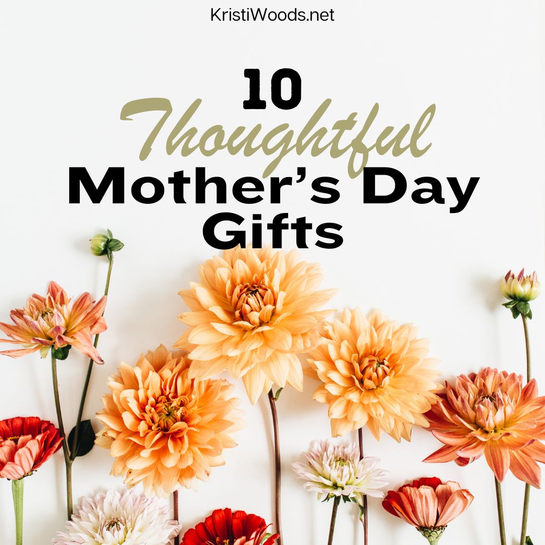 Looking for something thoughtful for your mom? Here are a few ideas that are sure to please.

kristiwoods.net/thoughtful-mot…

#mothersday #gifts #giftideas #momlife #mom #christianwomen