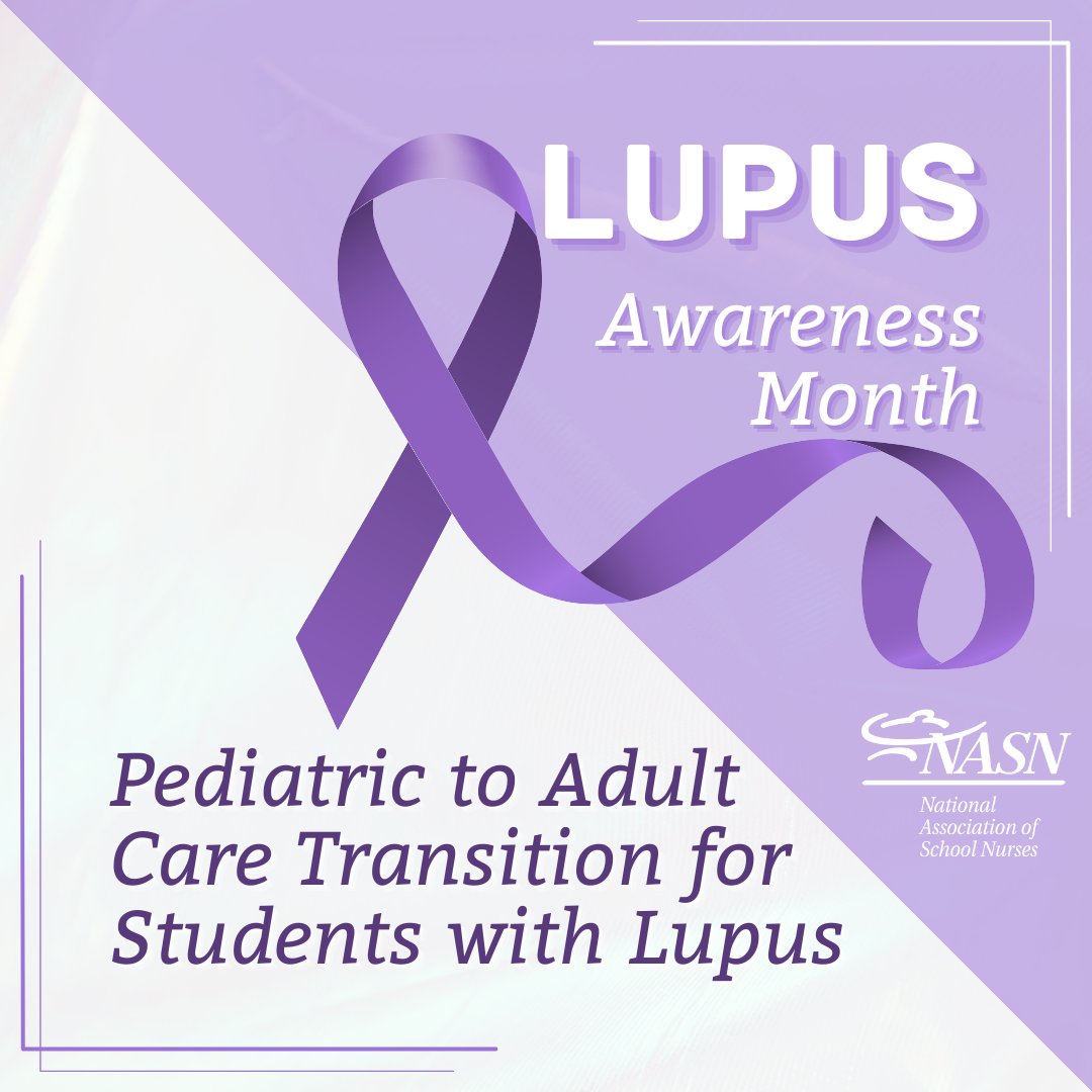 It's LupusAwarenessMonth, and tomorrow is #WorldLupusDay! #Schoolnurses can support students with #lupus transition from pediatric to adult care with care coordination and planning. Check out this free NCPD course today➡ow.ly/UJxe50IUHRt #healthequity #schoolnursing