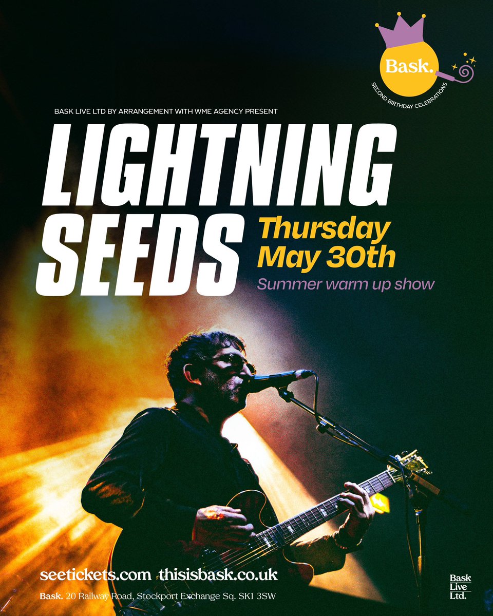 NEW SHOW! To celebrate our 2nd birthday we're welcoming one of the absolute greats to Bask, with a full band show, @Lightning_Seeds We don't need to tell you how special this will be. Hit after hit after hit. Tickets on sale tomorrow at 10am seetickets.com/event/lightnin… 🍓