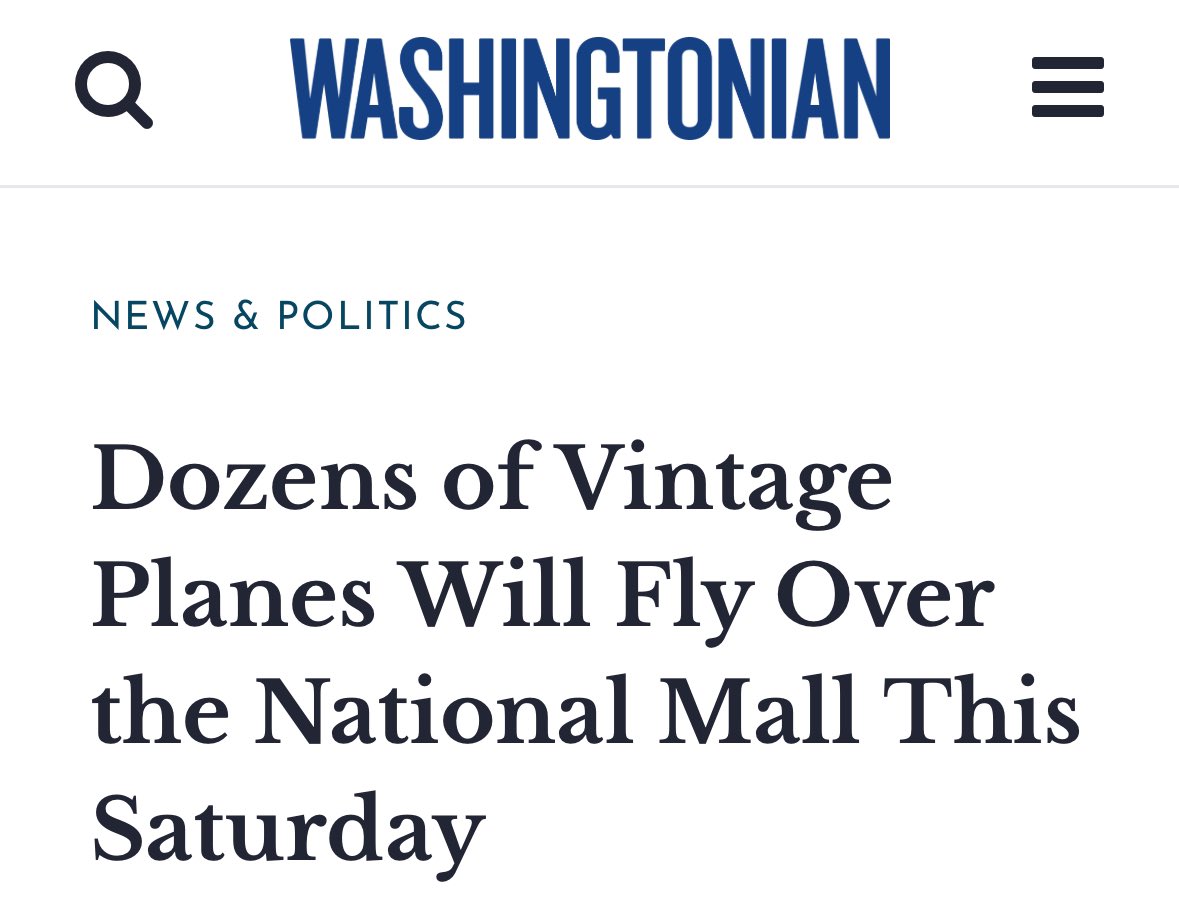 Alternate headline: “Dozens of currently in service planes will fly over the National Mall this Saturday”