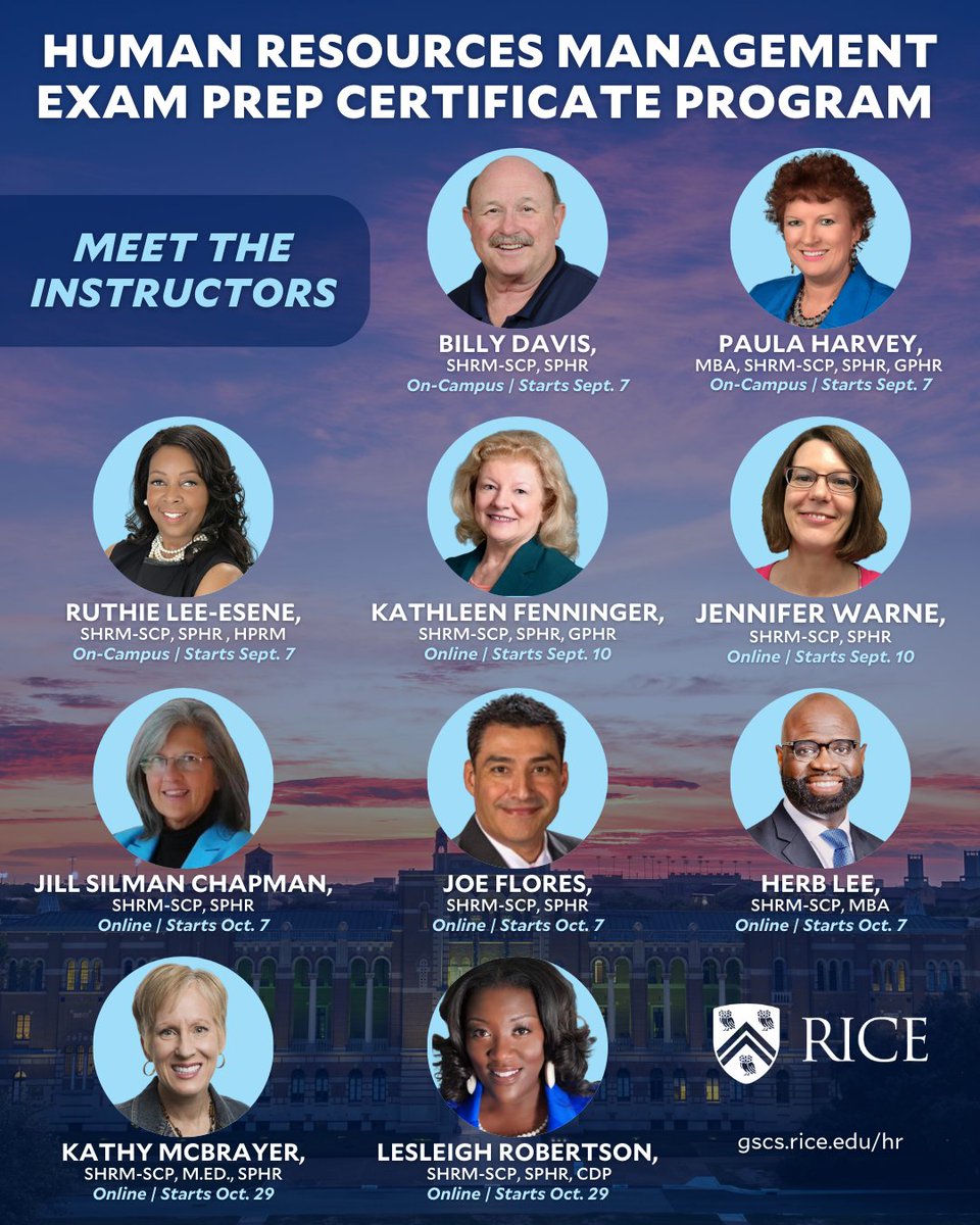 Meet the instructors of @RiceUniversity's Human Resources Management Exam Prep Certificate Program! Join us this fall to get ready for the SHRM exam. Save the date for our next information session on July 31. Learn more: bit.ly/3UQMkKo #SHRM