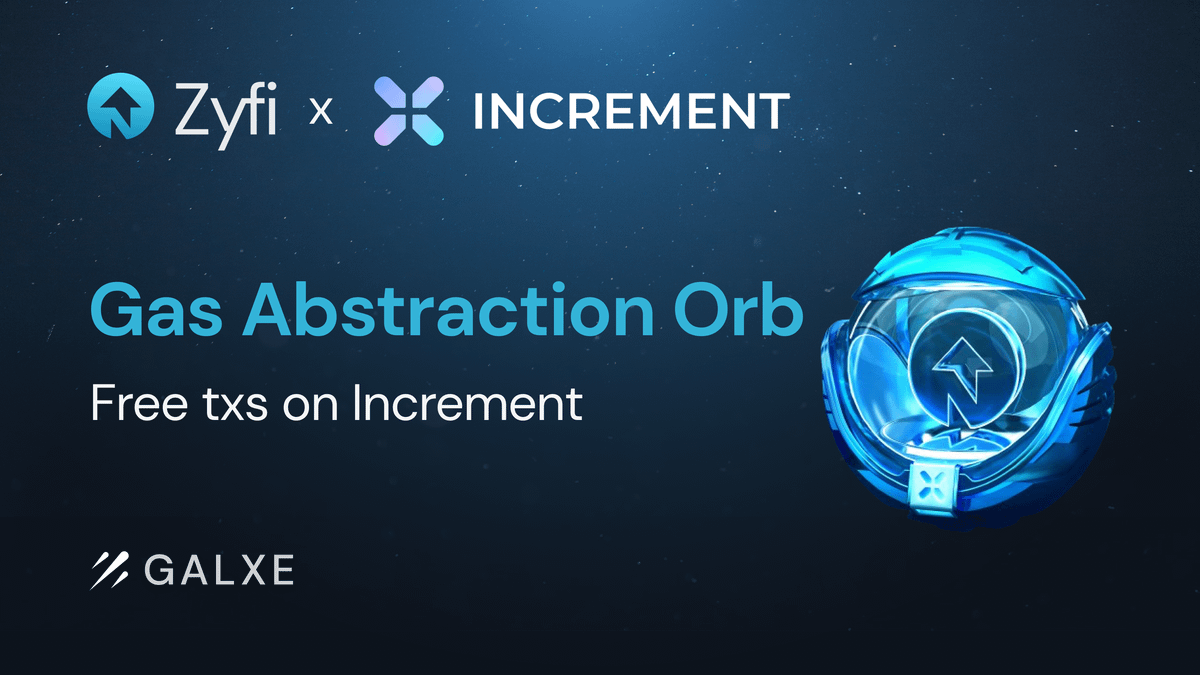 Try to win your Gas Abstraction Orb ✅ Follow @Zyfi_org and @IncrementHQ on Twitter ✅ Like & retweet this tweet ✅ Swap on Increment with Zyfi Paymaster Grab your chance to win here 👉 app.galxe.com/quest/zyfi/GCw… By completing all these tasks, you will have the opportunity to