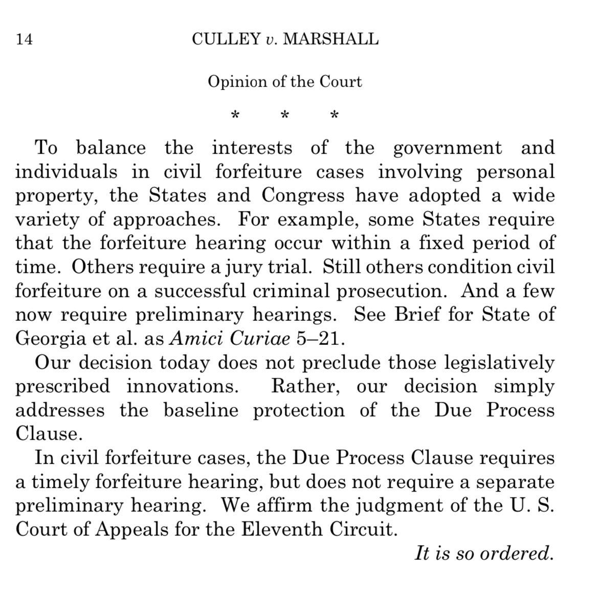 Did the Supreme Court today again betray property owners, permitting long delays in forfeiture hearings as long as the delay does not include 'hell freezing over'?