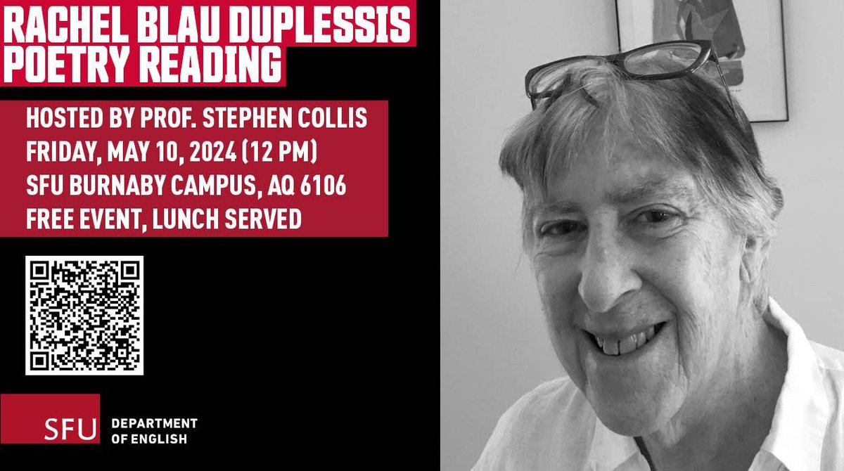Today is the last day to register for the Rachel Blau DuPlessis Poetry Reading at SFU. Please join #sfuenglish & Prof. @stephenscollis in welcoming this award-winning poet to our campus. Also, enjoy some amazing poetry tomorrow over lunch! RSVP: buff.ly/3Uzs26G.