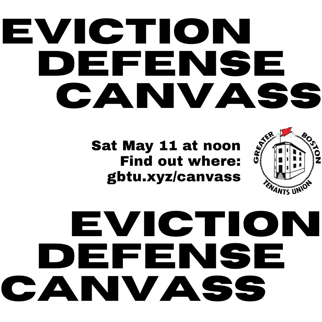 Join us for our May eviction defense canvass! We keep us safe from landlords. This Saturday at noon. RSVP at gbtu.xyz/canvass to learn location