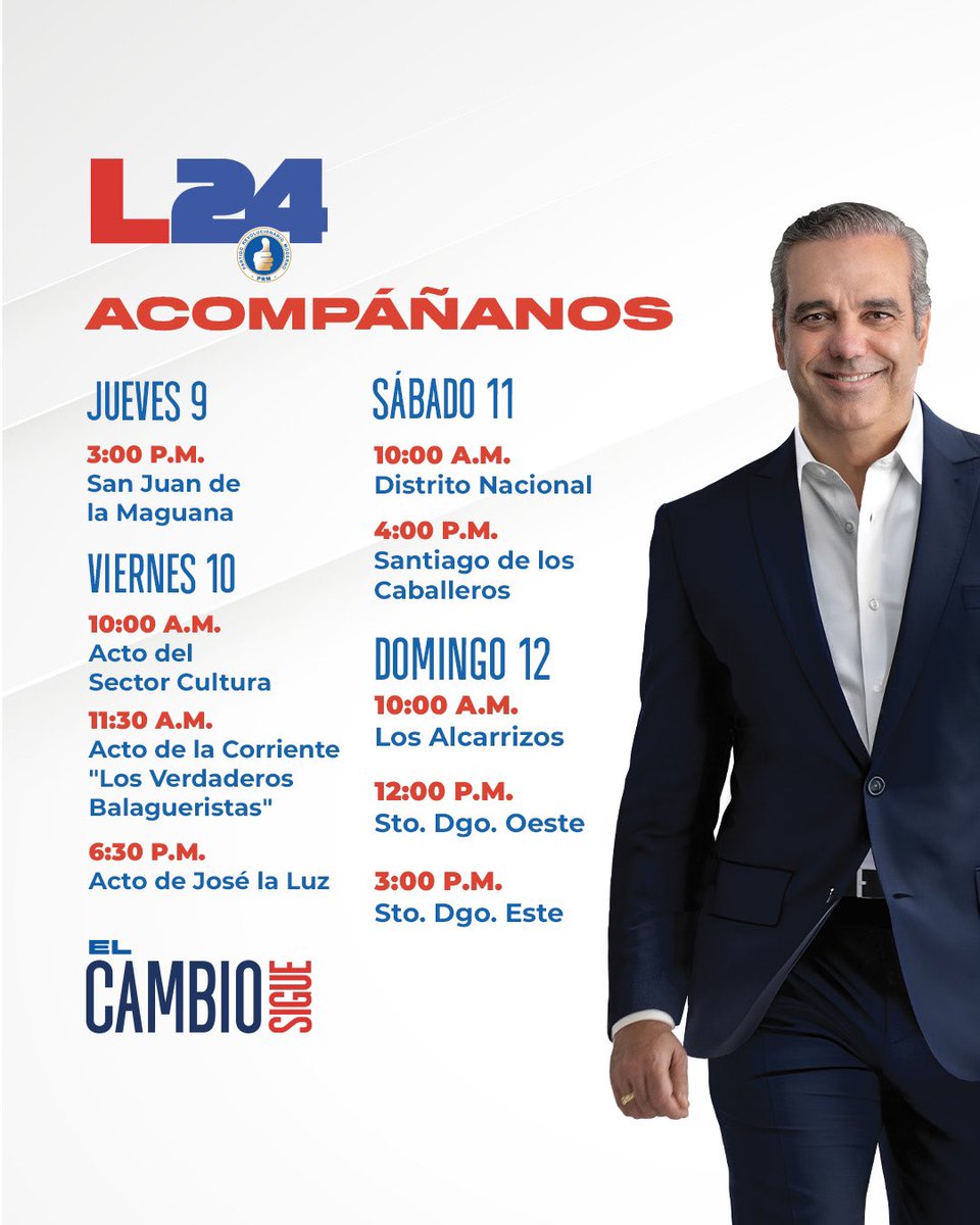 📢¡Familia Perremeísta! Acompáñanos esta tarde y durante todo el fin de semana en los actos de apoyo a nuestro candidato @luisabinader, Presidente de la República. 💙 📌¡Anota la fecha en tu comunidad y vamos a celebrar que #ElCambioSigue 4➕! #VolveremosAGanar 👍