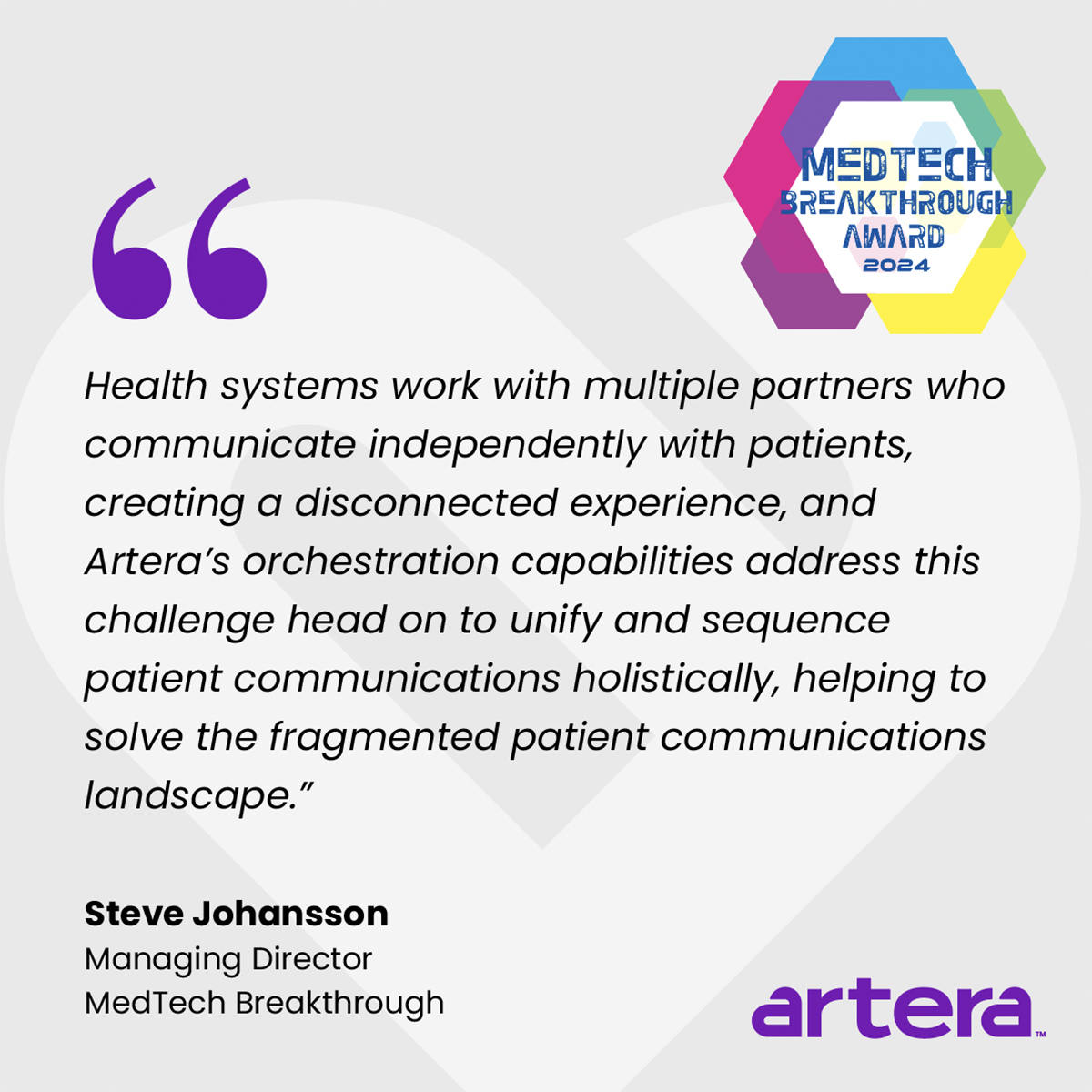 Artera Harmony named “Best #Patient Communication Solution” in the 8th annual @MedTech_Awards Breakthrough Awards!🏆 We're thrilled to be joining this impressive list of 2024 winners dedicated to advancing innovative #digitalhealth & #medtech solutions » bit.ly/4adV95v