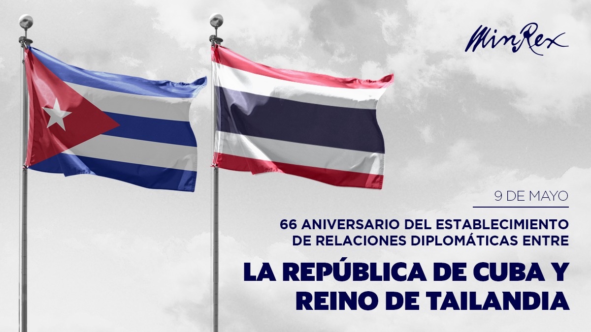 #Cuba 🇨🇺 felicita al Reino de #Tailandia 🇹🇭, en ocasión del aniversario 66 del establecimiento de relaciones diplomáticas entre ambos países. Reafirmamos nuestro compromiso de continuar desarrollando los vínculos de amistad y las relaciones multifacéticas que nos unen.