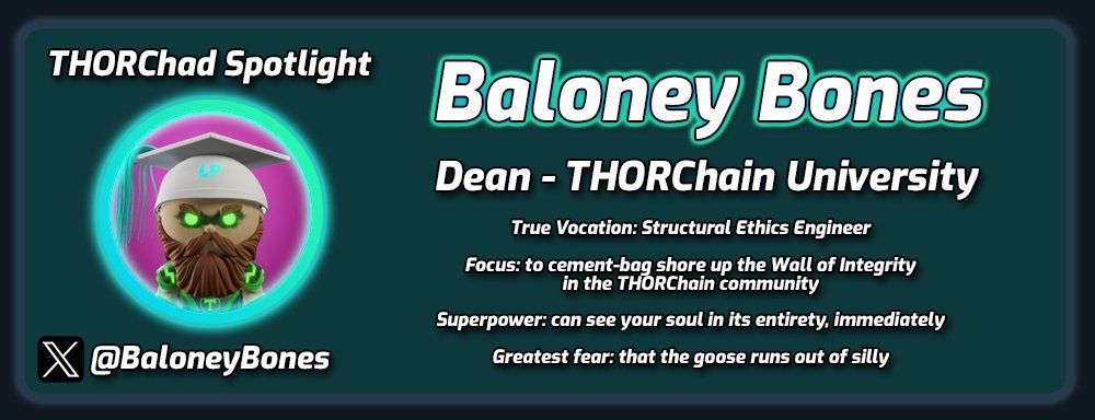 Thursday THORChad Spotlight: @BaloneyBones - Dean at @THORChainUni 🎓 Professor B. Bones broke ground for the THORChain community in March 2021 with the founding of LP University: an educational shelter to encourage earnest learners. As the THORChain Universe grew, so did its…