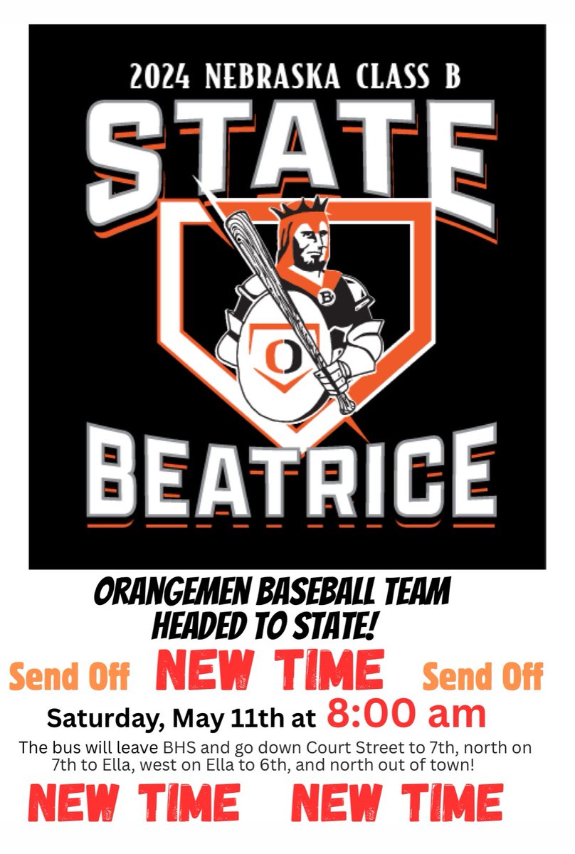 BeatriceBasebll's tweet photo. NEW TIME... The State send off time has changed to 8:00AM https://t.co/sVe8brFXtR