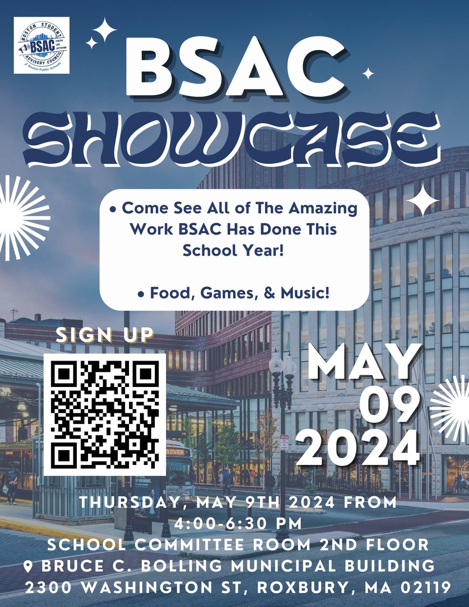 TODAY is a celebration of BSAC! The Boston Student Advisory Council (BSAC) invites the @BostonSchools community to their year-end showcase. Student leaders will share the work of their subcommittees and Passion Projects. Scan the QR code to register.