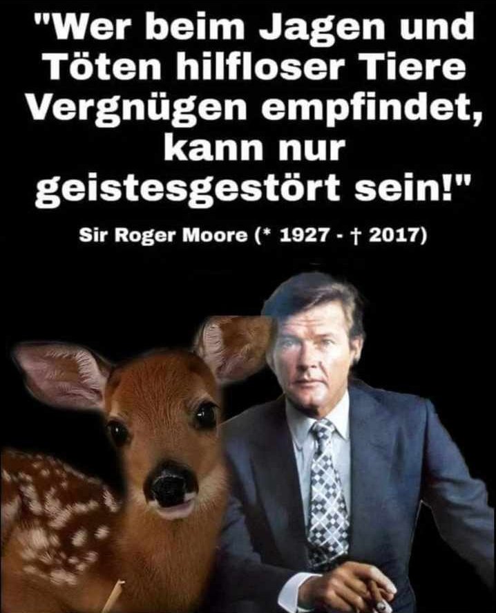 TREFFENDE WORTE!!!
JAGD IST LUST AM TÖTEN UND FEIGER MORD! AUCH WILDTIERE GEHÖREN RESPEKTIERT UND GESCHÜTZT, UND DIE JAGD ABGESCHAFFT!