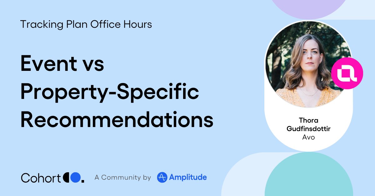 Thora Gudfinnsdottir has seen hundreds (if not, thousands) of tracking plans in her time at @avohq. 🗓️ Now, she's sharing her best practices with you on May 16—don't miss it! bit.ly/4bx12vs