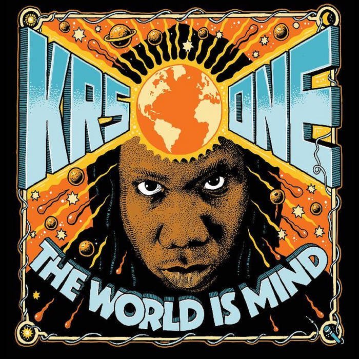 May 9, 2017 @IAmKRSOne released The World is Mind