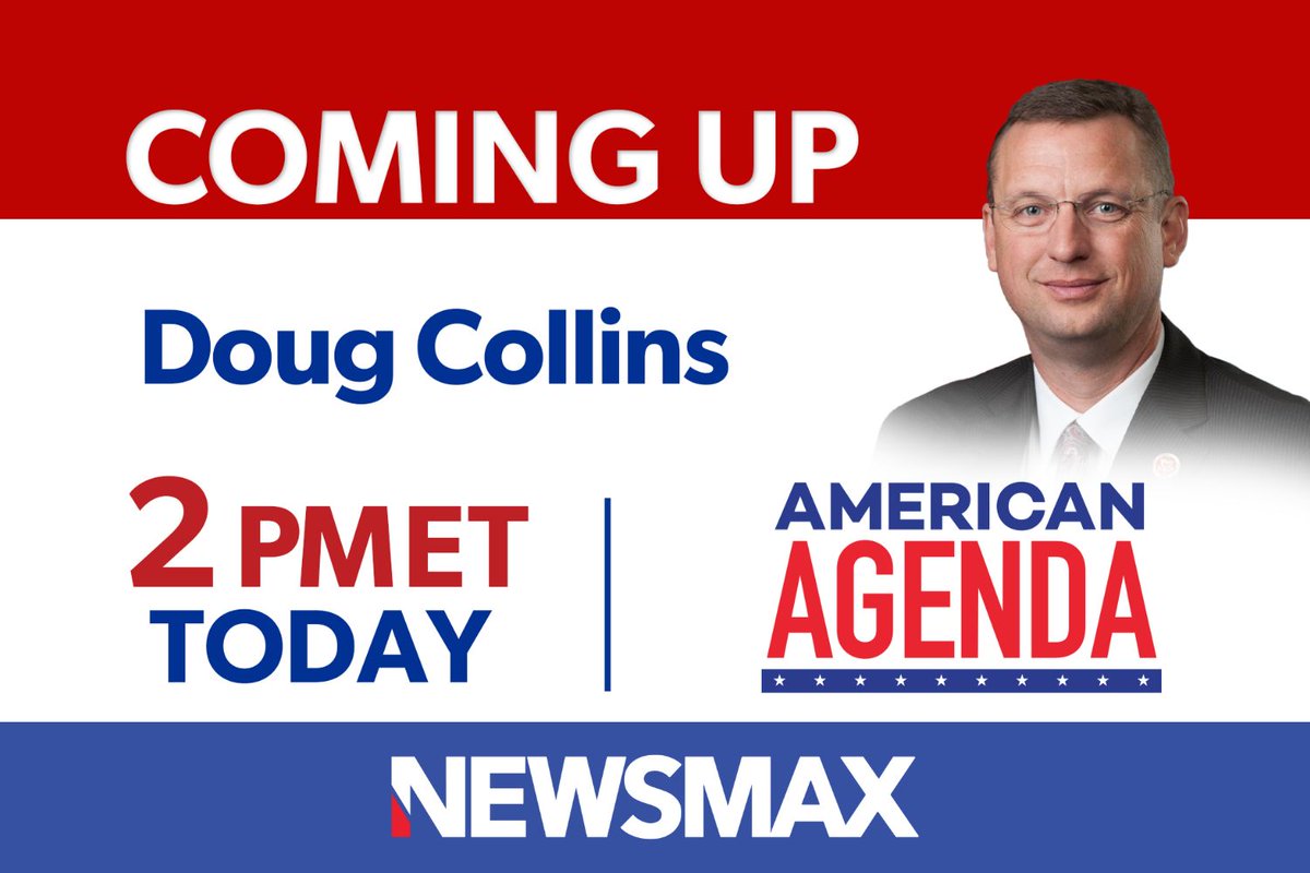 COMING UP: Former Rep. Doug Collins joins “American Agenda” to talk about Trump’s legal latest and more — 2 PM ET on NEWSMAX. WATCH: nws.mx/tv @RepDougCollins @KatrinaSzish @BobBrooks_NMX