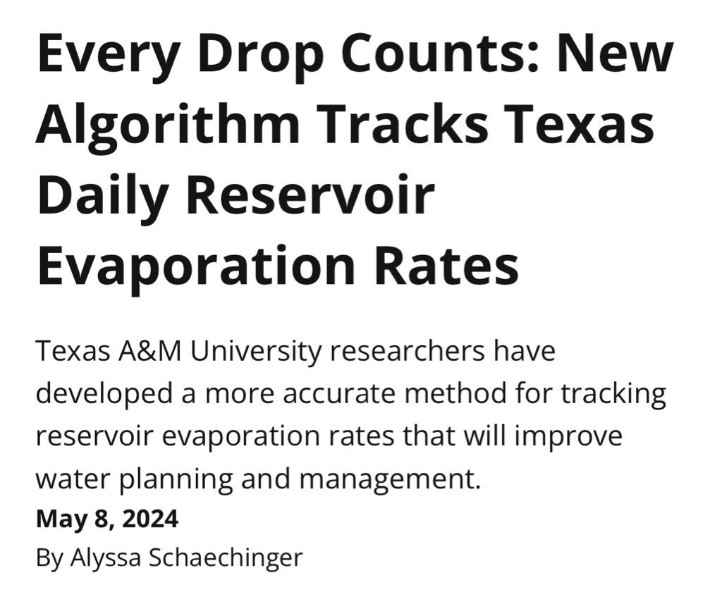 A news story about our recent WRR paper on monitoring #reservoir #evaporation in #Texas, led by <a href="/Bingjiezzz/">Bingjie</a>!!!

engineering.tamu.edu/news/2024/04/e…