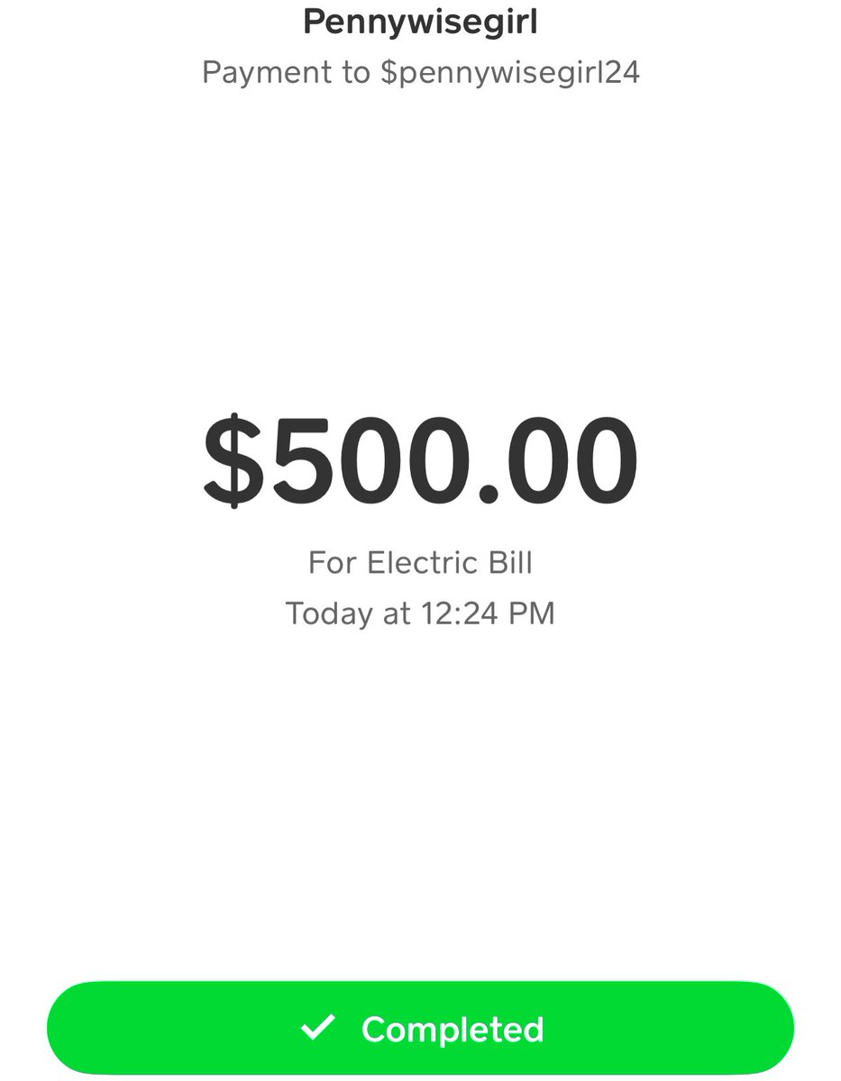 I sent you $500 to pay your electric bill