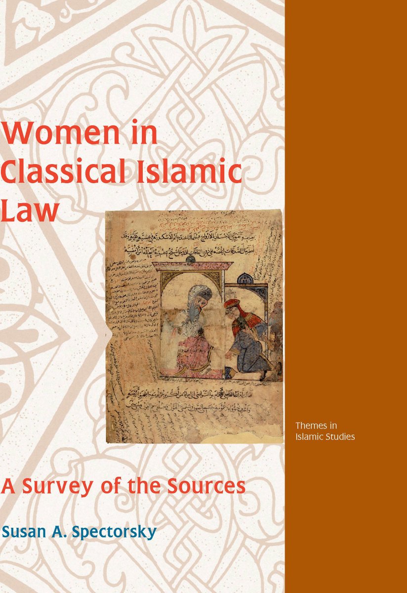 #OpenAccess #IslamicLaw #Sharīʿa #Fiqh #WomeninIslam #legalTheory #MarriageContract #Divorce #Qurān #Islamicjurisprudence #Jurists Women in Classical Islamic Law: A Survey of the Sources Susan A. Spectorsky. BRill 2011 PDF 🎯 ijtihadnet.com/wp-content/upl… ijtihadnet.com/women-in-class…