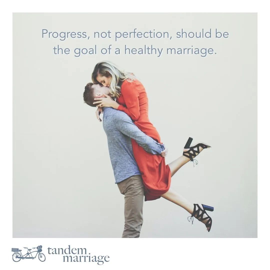 Progress, not perfection, should be the goal of a healthy marriage. Take time to reflect on where your relationship is improving and celebrate those wins as you go. TandemMarriage.com/post/hero #TeamUs #MarriageGoals