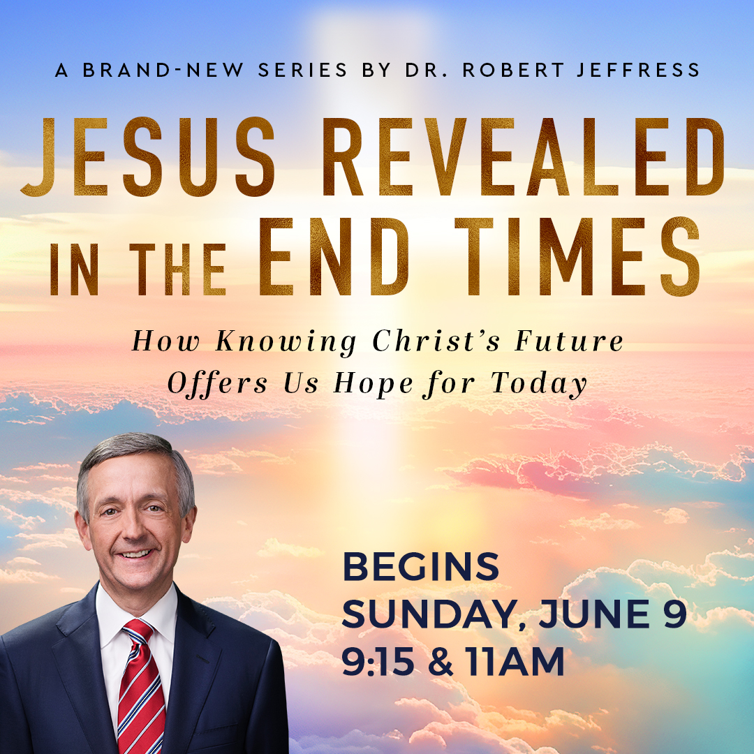 I will begin a brand-new sermon series called 'Jesus Revealed in the End Times' on Sunday, June 9, at 9:15 & 11am! In this series, learn how the Bible's prophecies of the last days aren't meant to make us fearful but rather fill us with joy and peace.