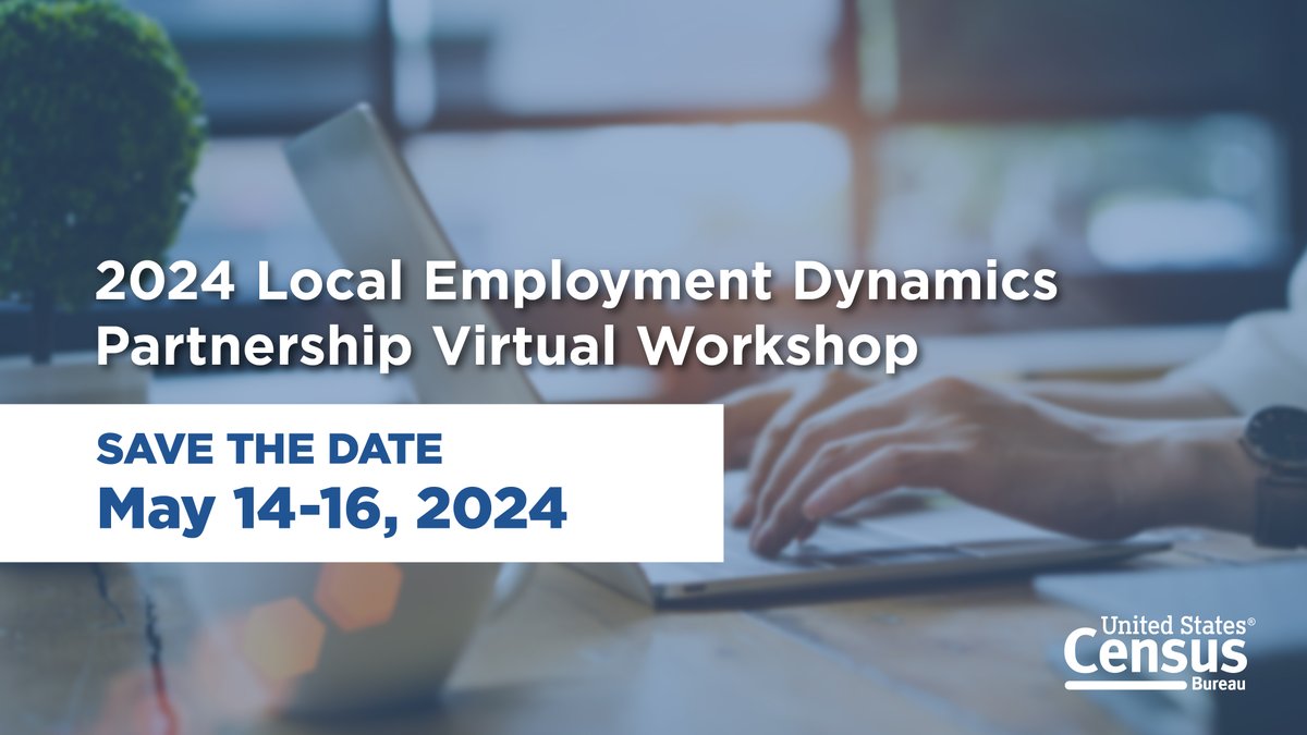🗓️ Mark your calendar!
 
Join us May 14-16 for our 2024 Local Employment Dynamics Partnership Virtual Workshop. This year’s theme is, “Multidimensional Perspectives of the Labor Market.”
 
Learn more: lehd.ces.census.gov/learning/works…
 
#CensusEconData