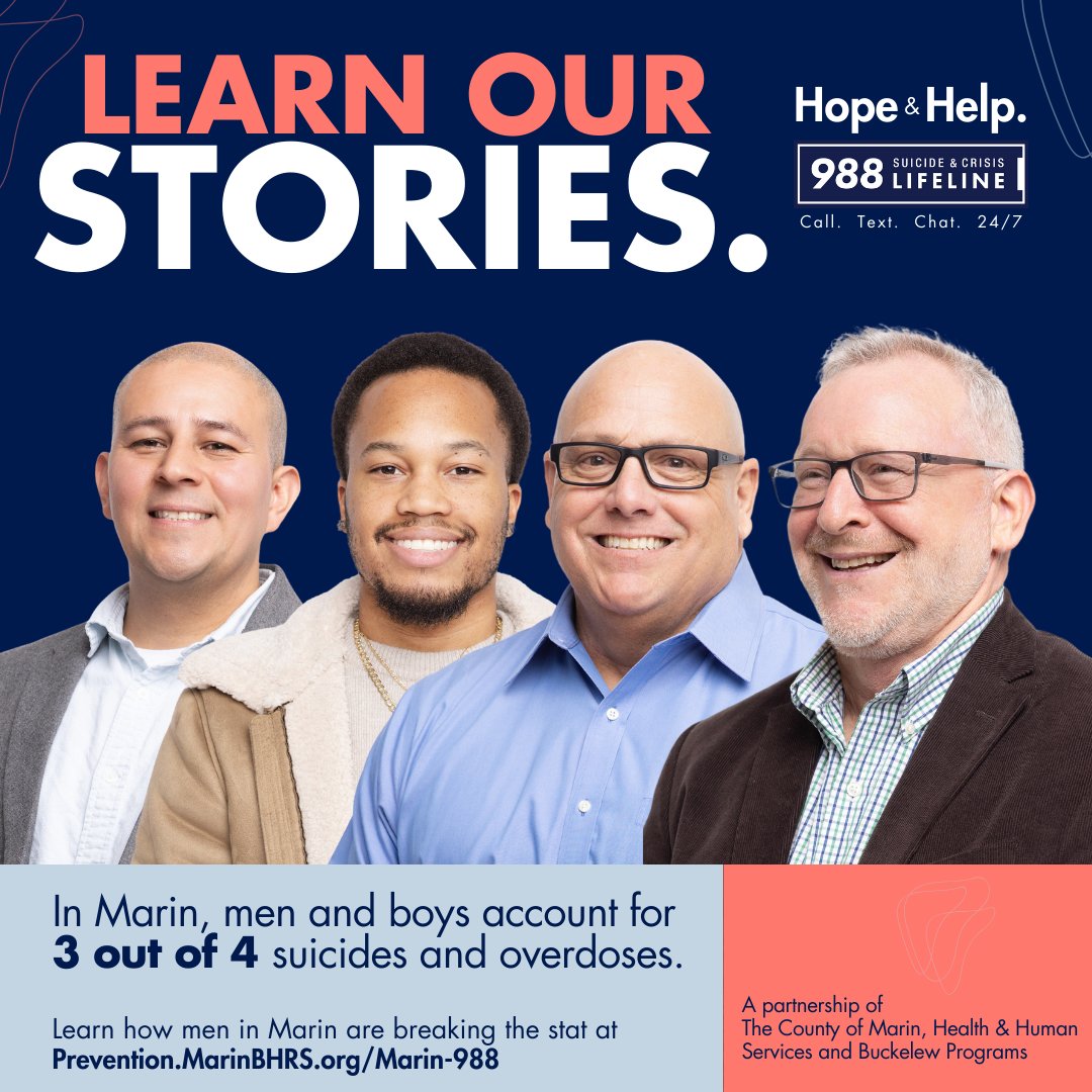 Men & boys are disproportionately affected by suicides & overdoses. That's why Jonathan, Rick, Sean, & Rick are using their voices to speak up & break the stigma. Learn their stories of hope, help, & recovery at prevention.marinbhrs.org/Marin-988.