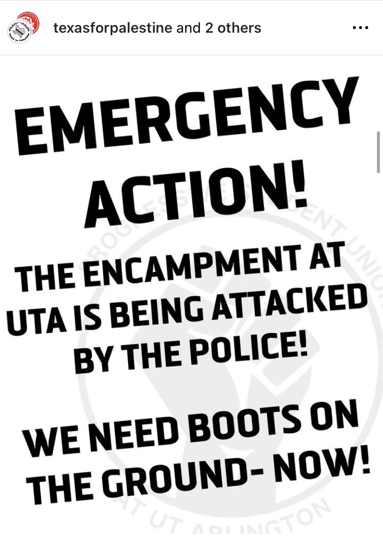 The University of Texas at Arlington is on Day 7 of their encampment!

Things have been quiet since the arrest of Professor Hermes last week. 

They are being attacked by campus police and invading outside cops right now!

Eyes on UT Arlington! All out to UTA!