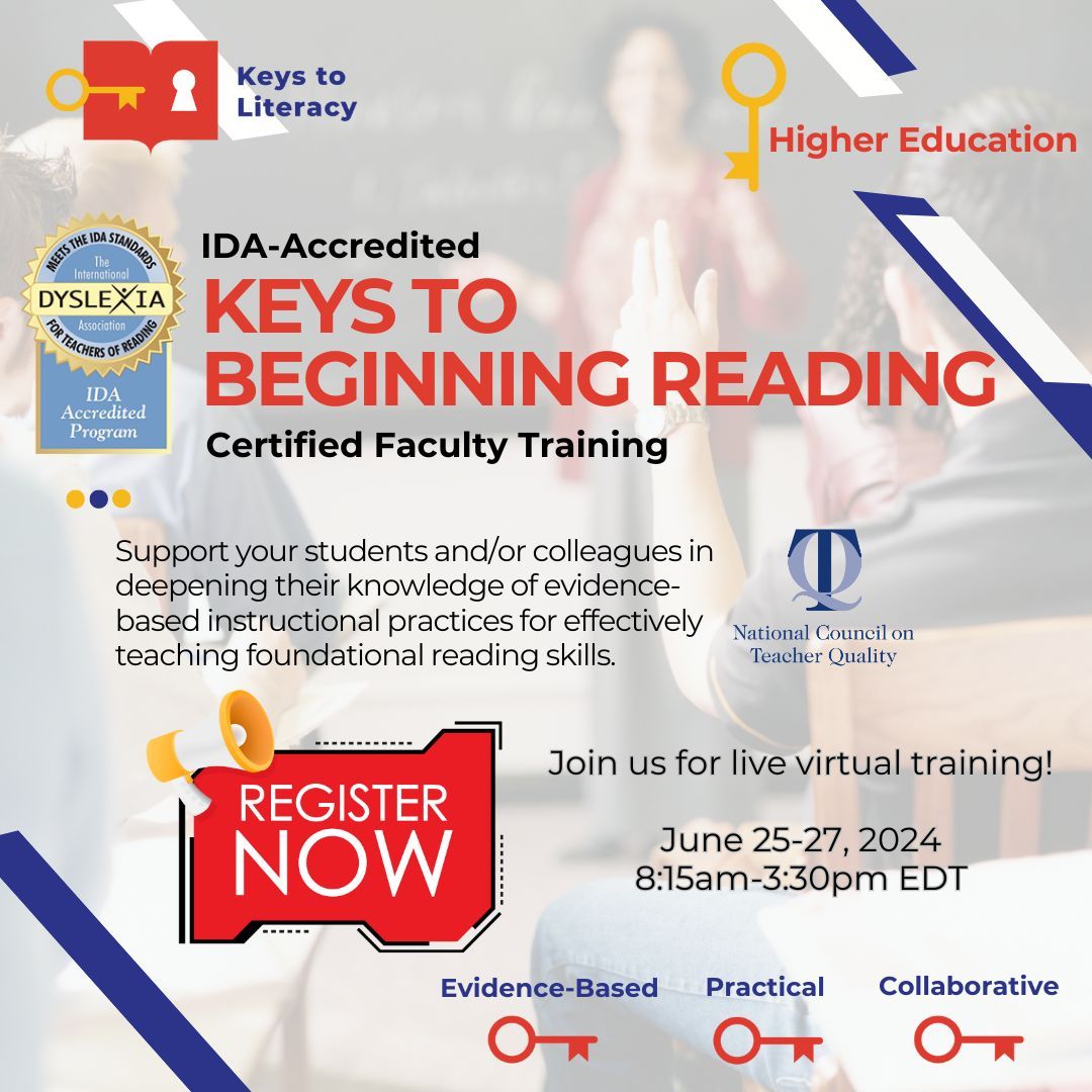 Become Certified Faculty of the Keys to Beginning Reading online course! Join Dr. Kelly Ballard on June 25-27 for live-virtual training. Learn more and register here: buff.ly/3UNVuaC. #certifiedfaculty #keystobeginningreading #keystoliteracy #keystoliteracyhighereducation