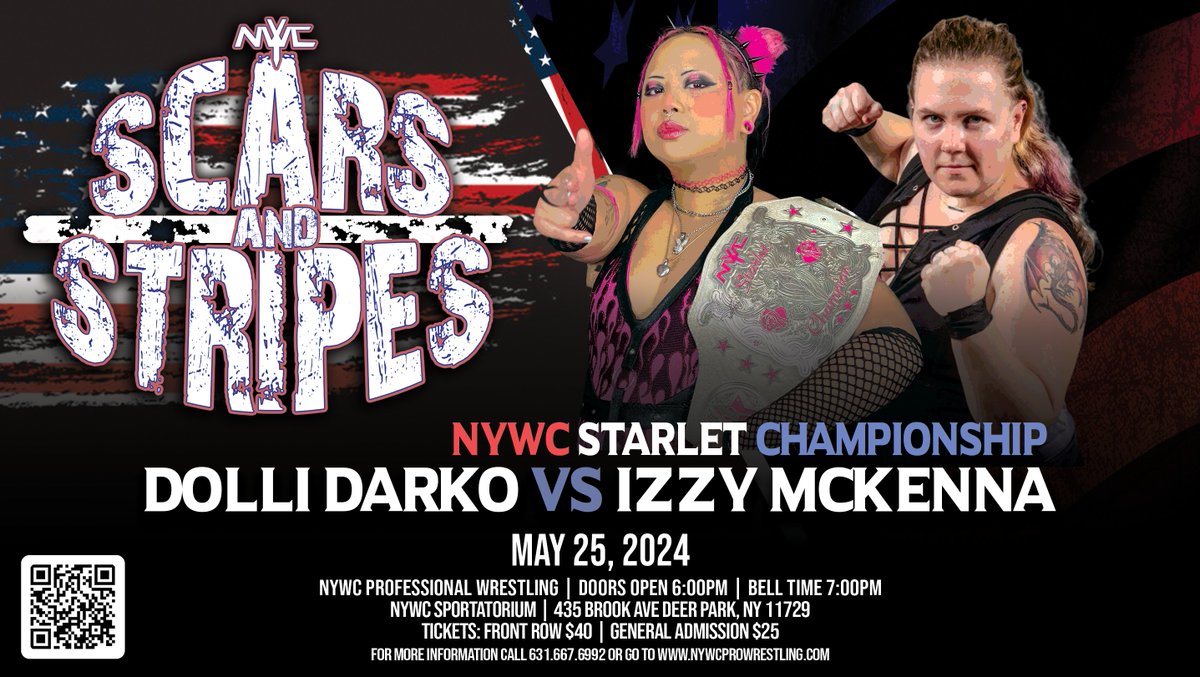 Scars & Stripes marks @dollidarko's first NYWC Starlet Championship defense against her former stable mate and a former NYWC Starlet Champion, Izzy Mckenna. 🎟: nywcprowrestling.com