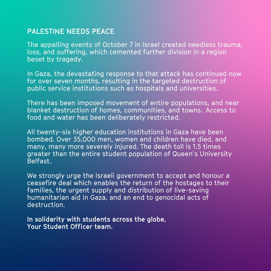 Student Officer Statement: We want to share our position on the recent student-led protests, here & around the world, in support of the people of Gaza, & update on the discussions between the SU and QUB on the All-Student Vote. Full statement here: ow.ly/c7J450RAEKV