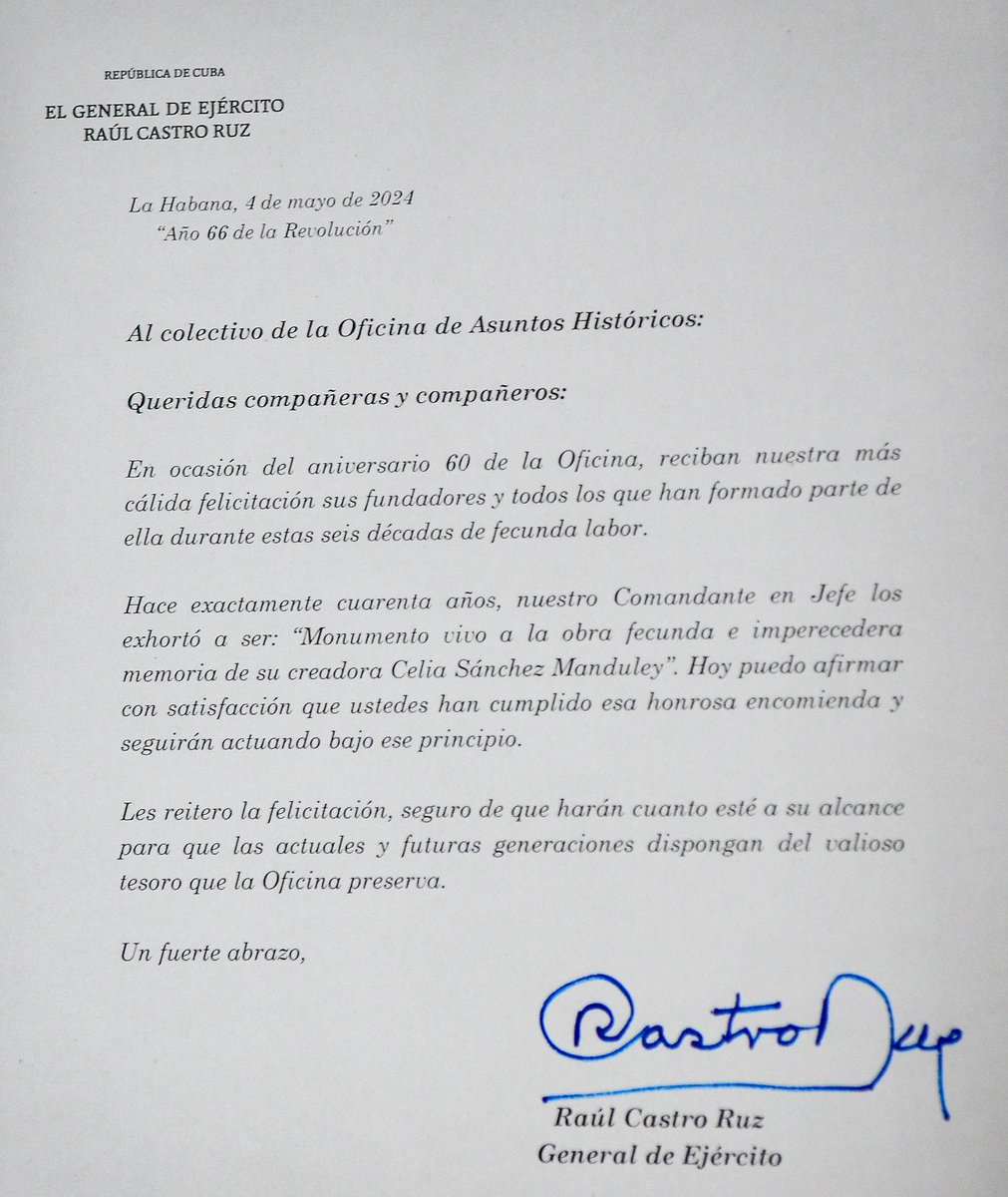 Una carta de felicitación del General de Ejército Raúl Castro Ruz distinguió la celebración por las seis décadas de la Oficina de Asuntos Históricos, fundada por la inolvidable Celia Sánchez Manduley. #CubaViveEnSuHistoria