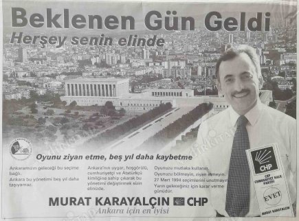 2009 Yerel Seçimlerinden bir afiş. “Murat Karayalçın, Ankara için en iyisi.”