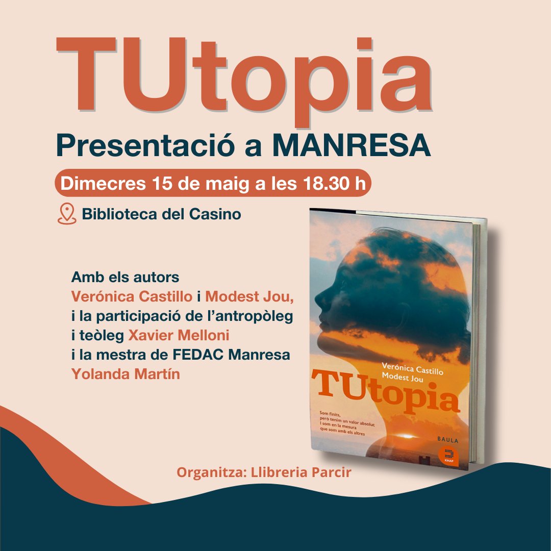 La setmana vinent és el torn de #Manresa en la gira de presentació del llibre #TUtopia, de @modestjou i @Veryllia: 🗓️ Dimecres 15 maig, 18.30h 📍 Biblioteca del Casino @bmanresac #LlibreriaParcir #Bages #XavierMelloni @FEDACManresa @FEDACSantVicenc @fedacsuria @FEDACMONISTROL