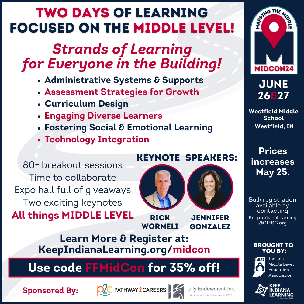5th - 9th grade educators - purchase your ticket for #MidCon24! Two days of learning lead by @rickwormeli2 & @cultofpedagogy! And 80+ breakout sessions on the website! Check out the details in that graphic! Save some $$$! Register now: KeepIndianaLearning.org/MidCon @IMLEAorg