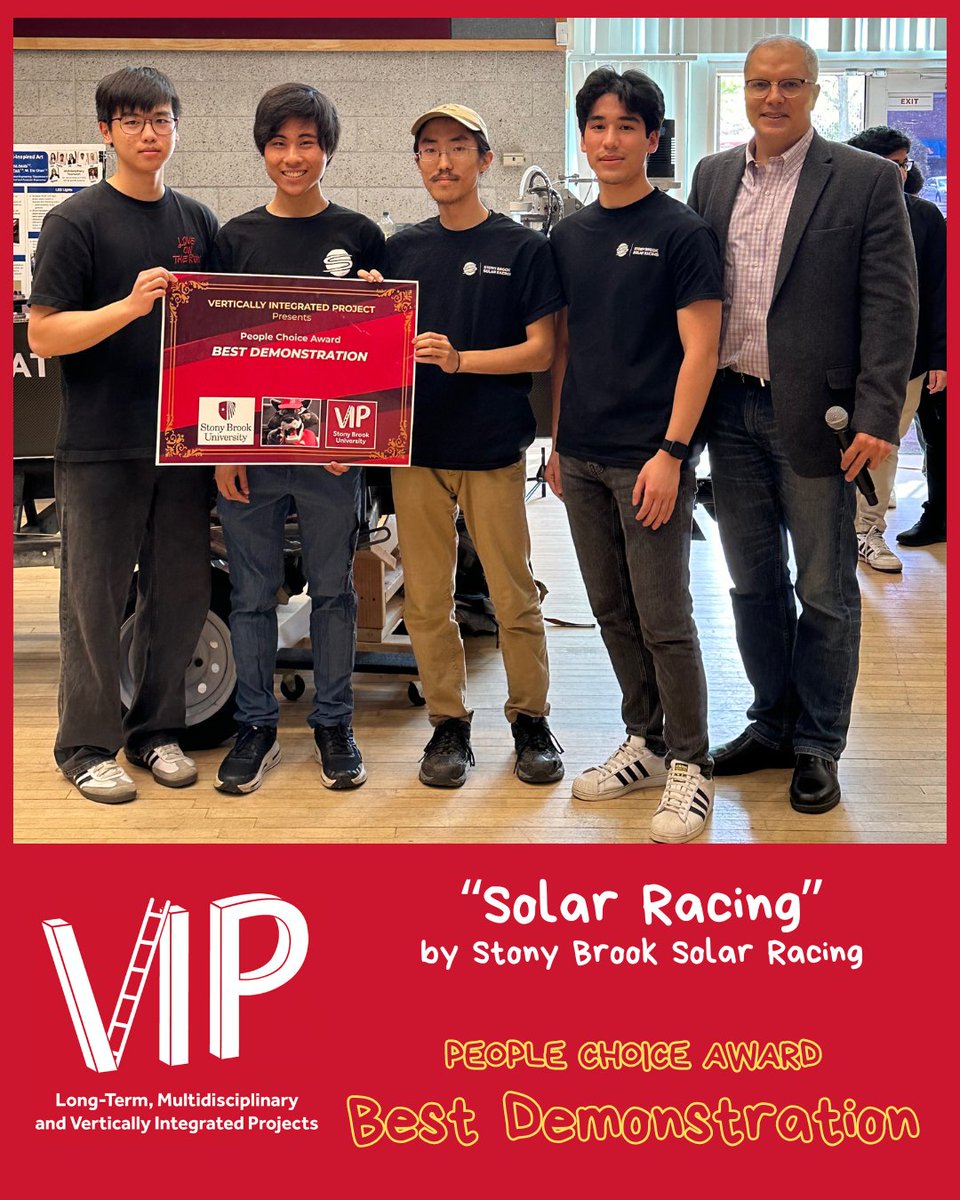 People Choice Award for Best Demonstration in the URECA/VIP Showcase: Solar Boat Congratulations to Team Stony Brook Solar Racing!